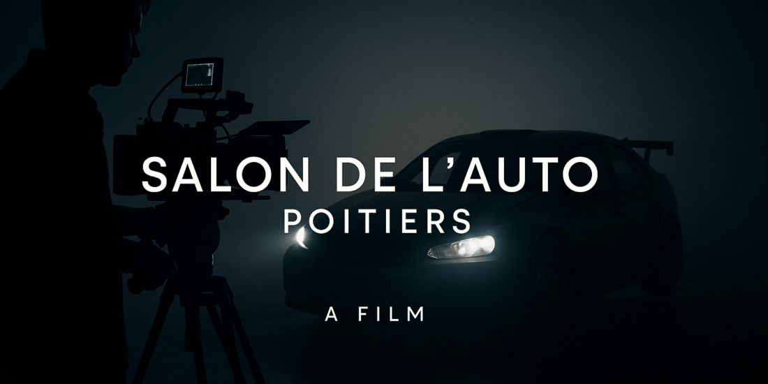 Affiche cinématographique du Salon de l’Auto Poitiers 2025, avec une voiture de rallye sur fond sombre et élégant, style film promotionnel.